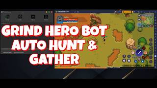 The ULTIMATE Grind Hero Bot | Auto Farm, Priority Loot & Anti-Ban (2026)