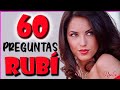 60 preguntas sobre RUBÍ /LaPestaña