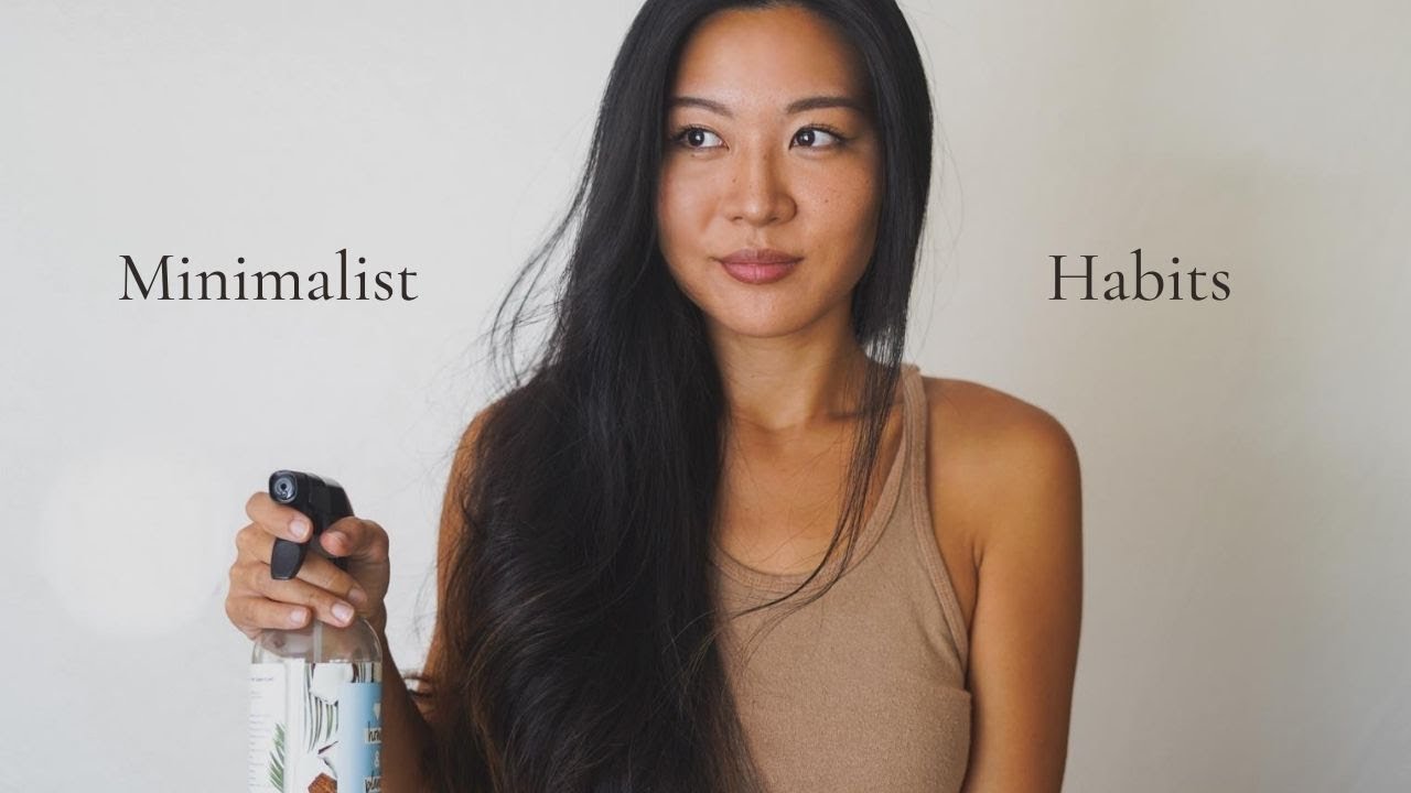 Minimalist Habits That are Changing My Life - YouTube
