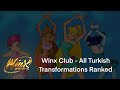 Winx Club - All Turkish Transformations Ranked From Worst to Best