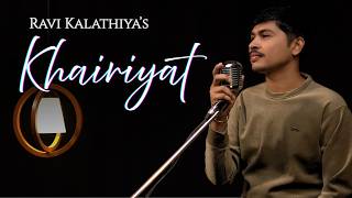 Download Lagu Khairiyat | Cover By Ravi Kalathiya | Pritam, Amitabh B | Arijit Singh MP3