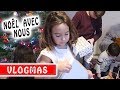 VLOGMAS 25 : Un Noël magique en Famille  / Le plus beau Noël