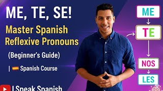 ME, TE, SE! Master Spanish Reflexive Pronouns (Beginner's Guide) 🇪🇸 Spanish Course