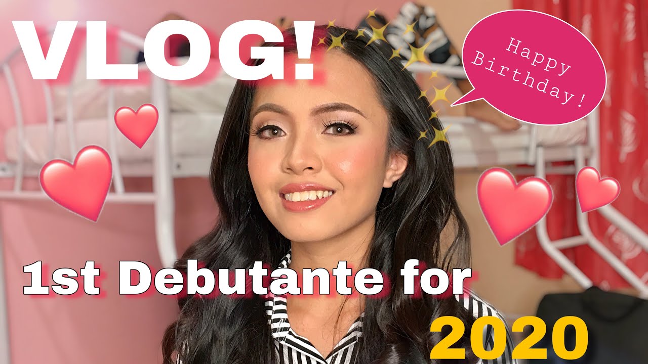 VLOG! 1st Debutante for 2020! ❤️