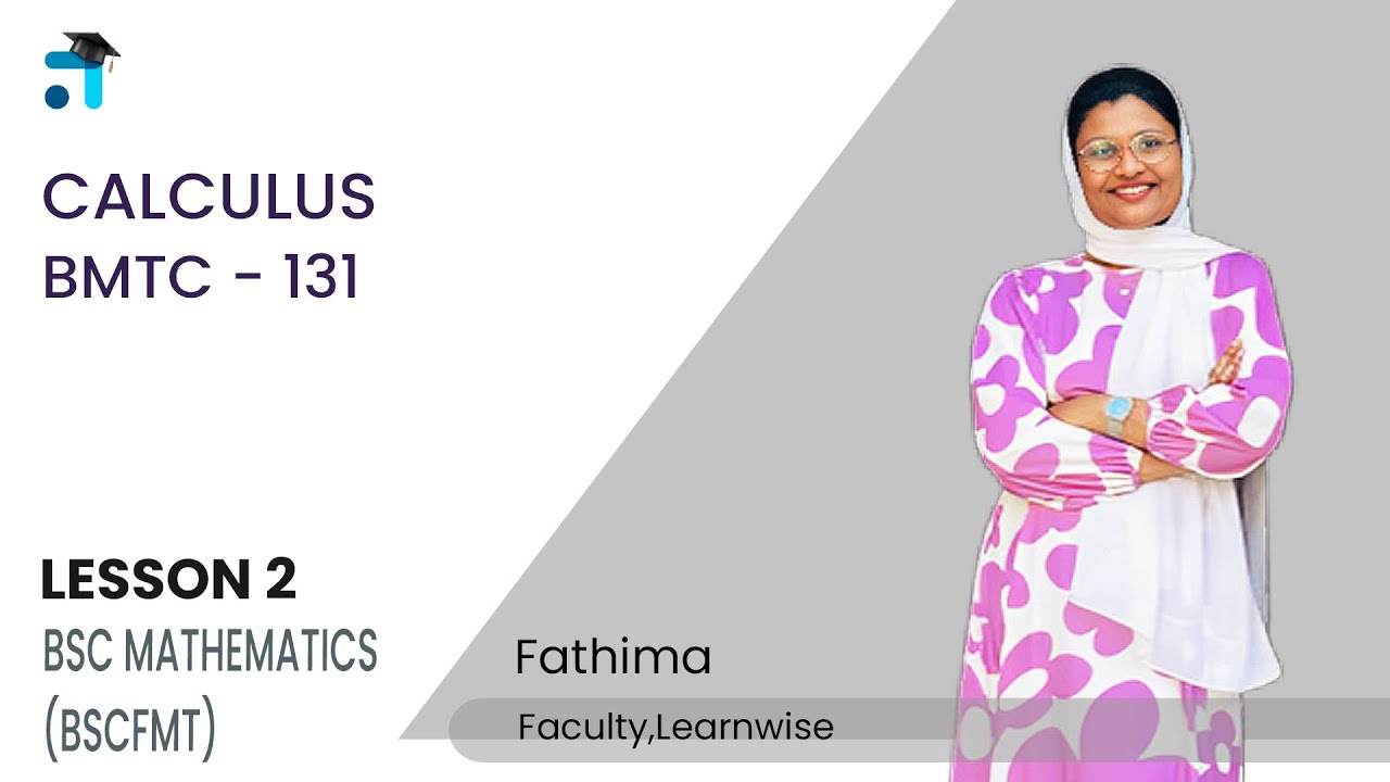 Lesson 2 (BLOCK I) I Calculus I BMTC 131 | Kerala's No.1 IGNOU Coaching Platform 