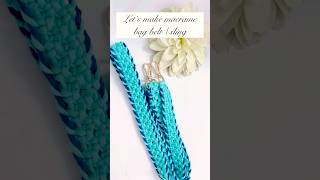 Let’s make macrame sling belt @Knotty_knots21 #macrame #knotty_knots2021 #macrametutorial #shorts