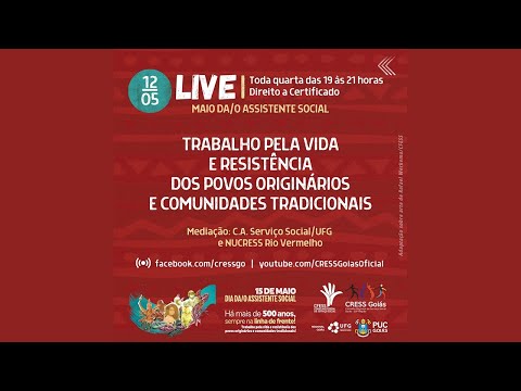 LIVE - TRABALHO PELA VIDA E RESISTÊNCIA DOS POVOS ORIGINÁRIOS E COMUNIDADES TRADICIONAIS