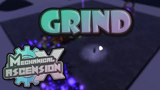 Mechanical Ascension X Grinding | #1
