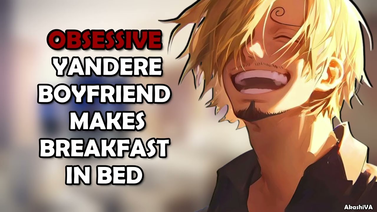 [ASMR] Навязчивый парень-яндере готовит завтрак в постели [M4F] [Яндере] [Наркотики] [Похищение]