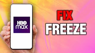 How To Fix And Solve HBO MAX App Freeze Problem