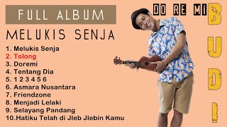 Budi Doremi FULL ALBUM - Melukis Senja