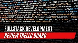 Fullstack Portfolio Project: Review Trello Board