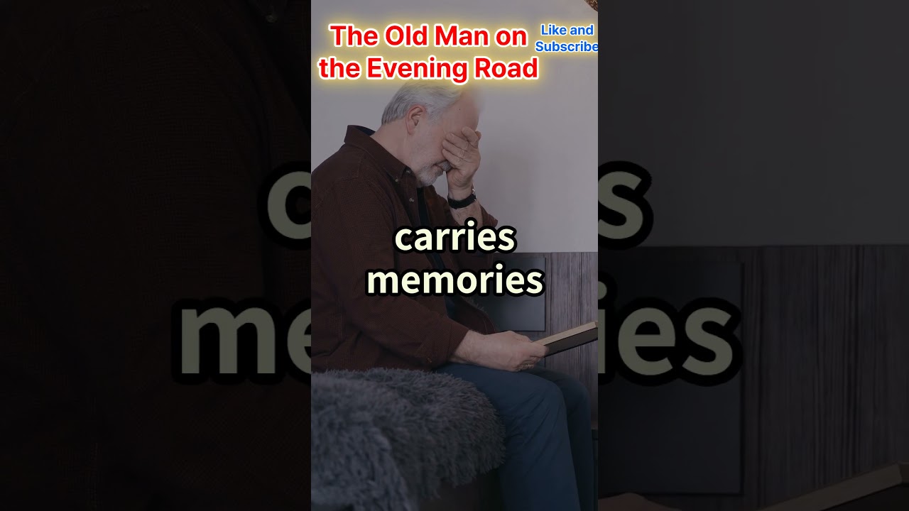 The Old Man on the Evening Road 