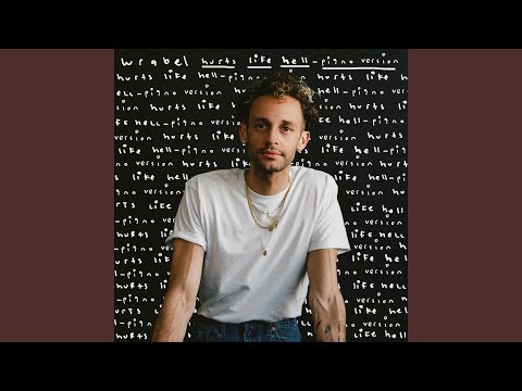 Wrabel - hurts like hell (piano version)
