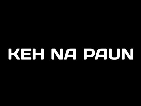 Keh Na Paun   Void Feat King Lyric Video
