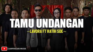 Tamu Undangan  Lavora Ft Ratih Sde lirik Lagu Dangdut Terbaru  Minggu Esok Adus Mruput Gas Tipis