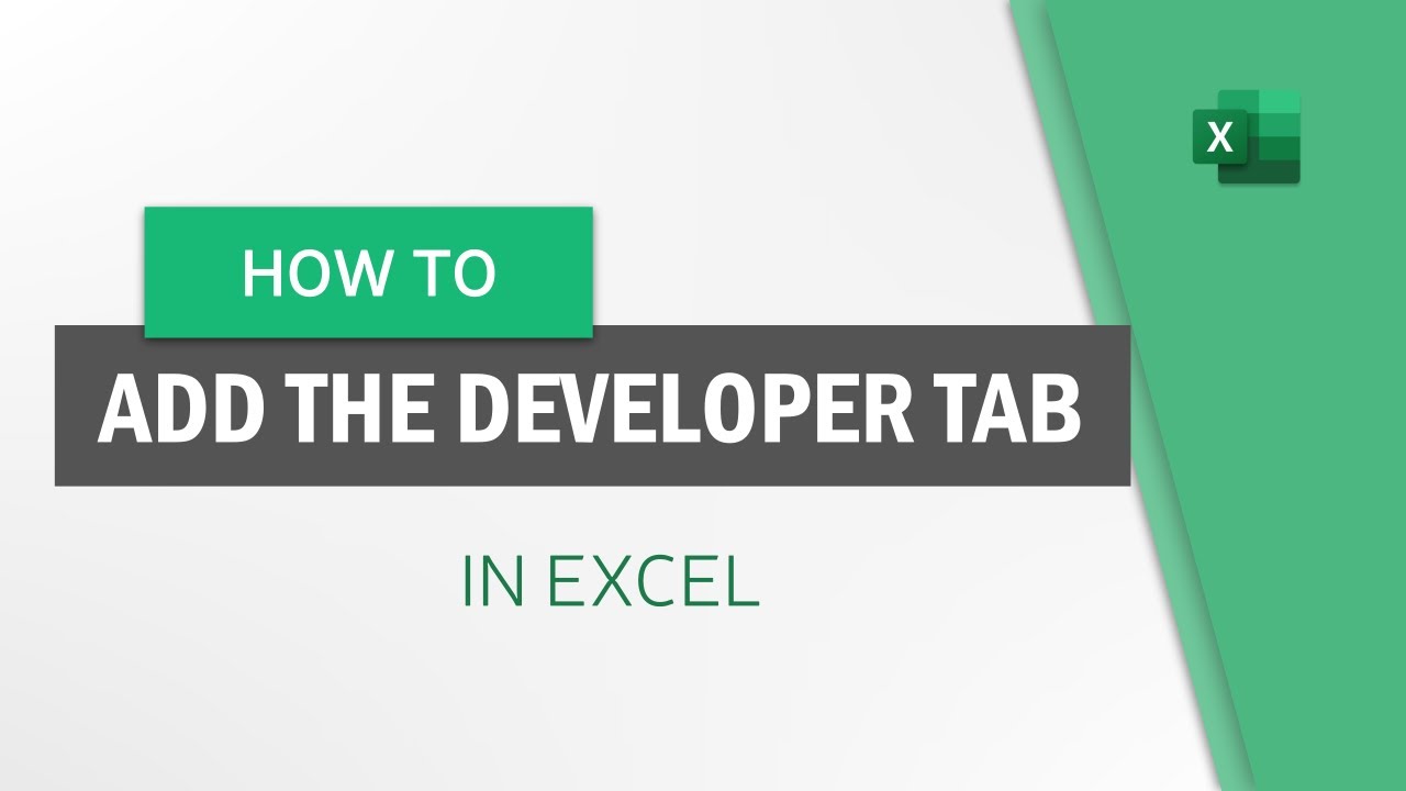 How to Add the Developer Tab in Excel - YouTube