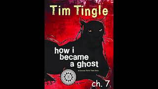 How I Became a Ghost: Chapter 7