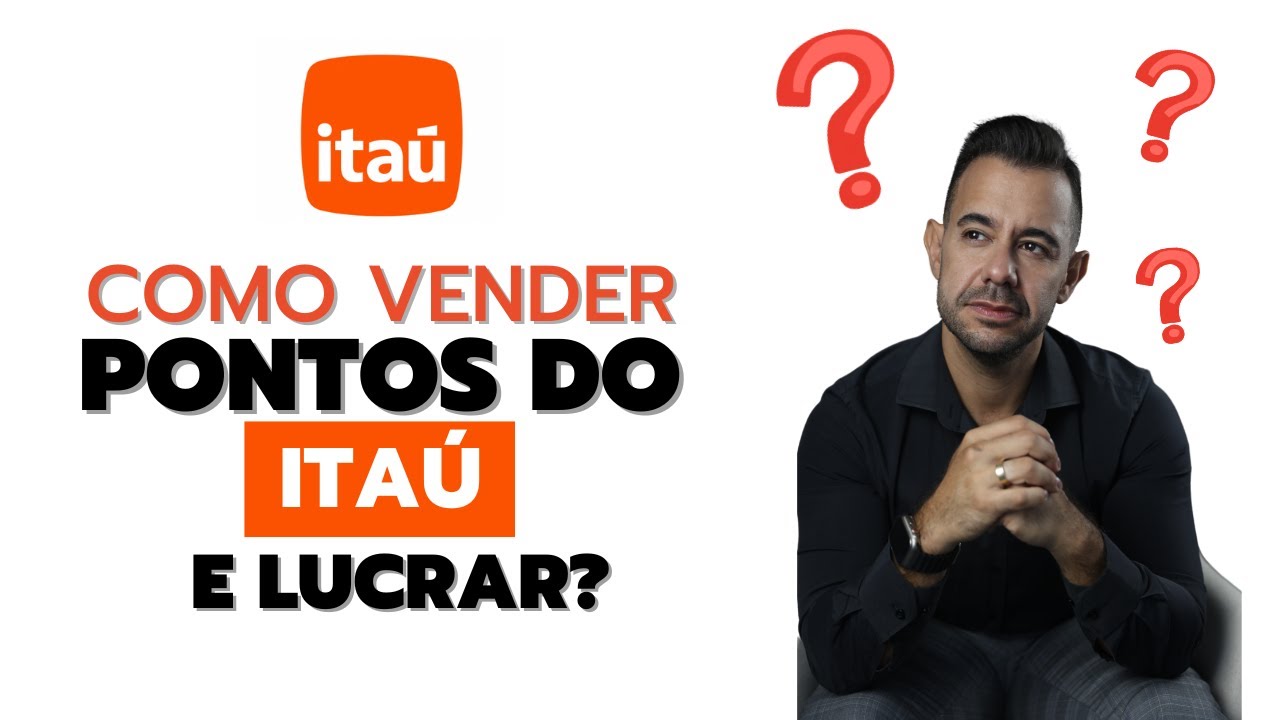 Como Vender PONTOS e MILHAS do cartão de CRÉDITO ITAÚ e LUCRAR?