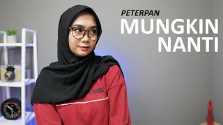 Regita Echa - Mungkin Nanti - Peterpan (Cover) Mp3