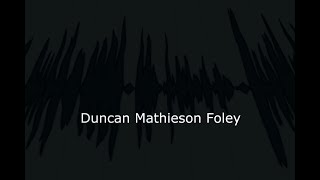Foley Reel - www.duncanpost.com