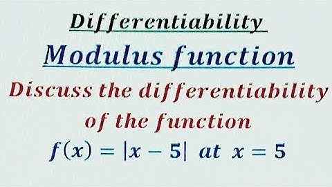 Differentiability of absolute value function.