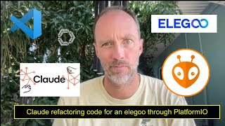 I use ClaudeAI to refactor my elegoo code compiling in PlatformIO