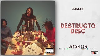 Jasiah - Destructo Disc Jasiah I Am