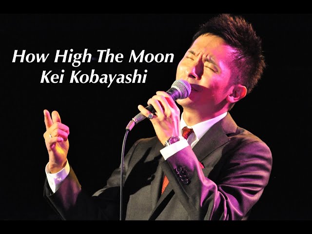 Kei Kobayashi - How High the Moon