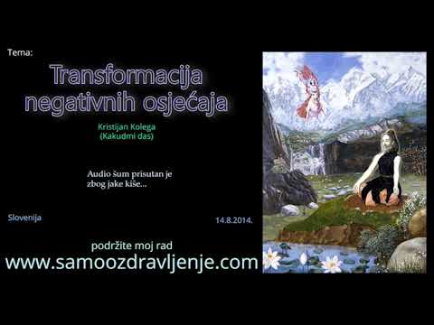 Transformacija negativnih osjećaja - Kristijan Kolega (Kakudmi das) 2014.