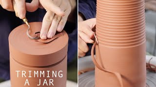 How to Trim a Large Cylindrical Lidded Jar  — Narrated