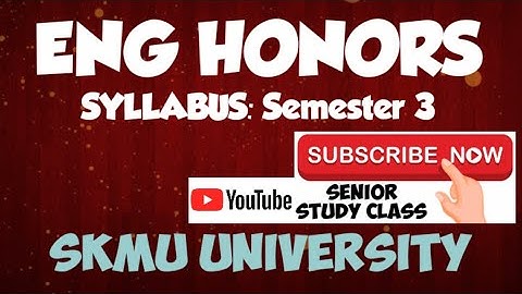 English Honors Sem 3 Syllabus | SKMU University English Honors Semester 3 Syllabus #skmu