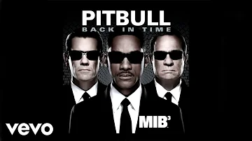 Pitbull - Back in Time (from "Men In Black III") [Official Audio]