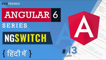 ngSwitch in Angular  |  Directives in Angular   |  Angular 6 Tutorial in Hindi (2019) [#13]