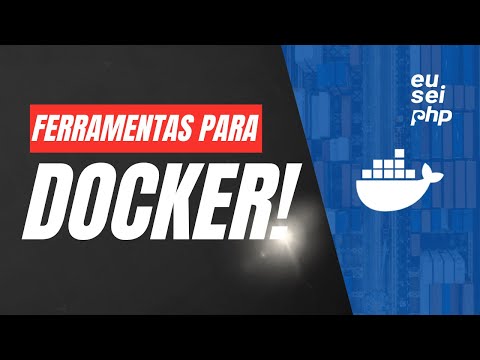 FERRAMENTAS PARA DOCKER 🛠️