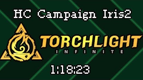 ⚔️⏱ Torchlight Infinite - HC campaign speedrun in 1:18:23(Rock Magus Iris2)