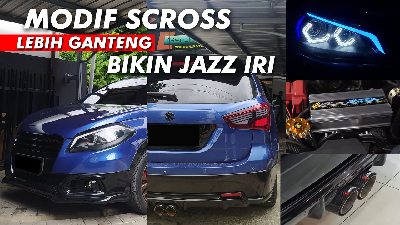 SUZUKI SCROSS UBAH TOTAL!!!