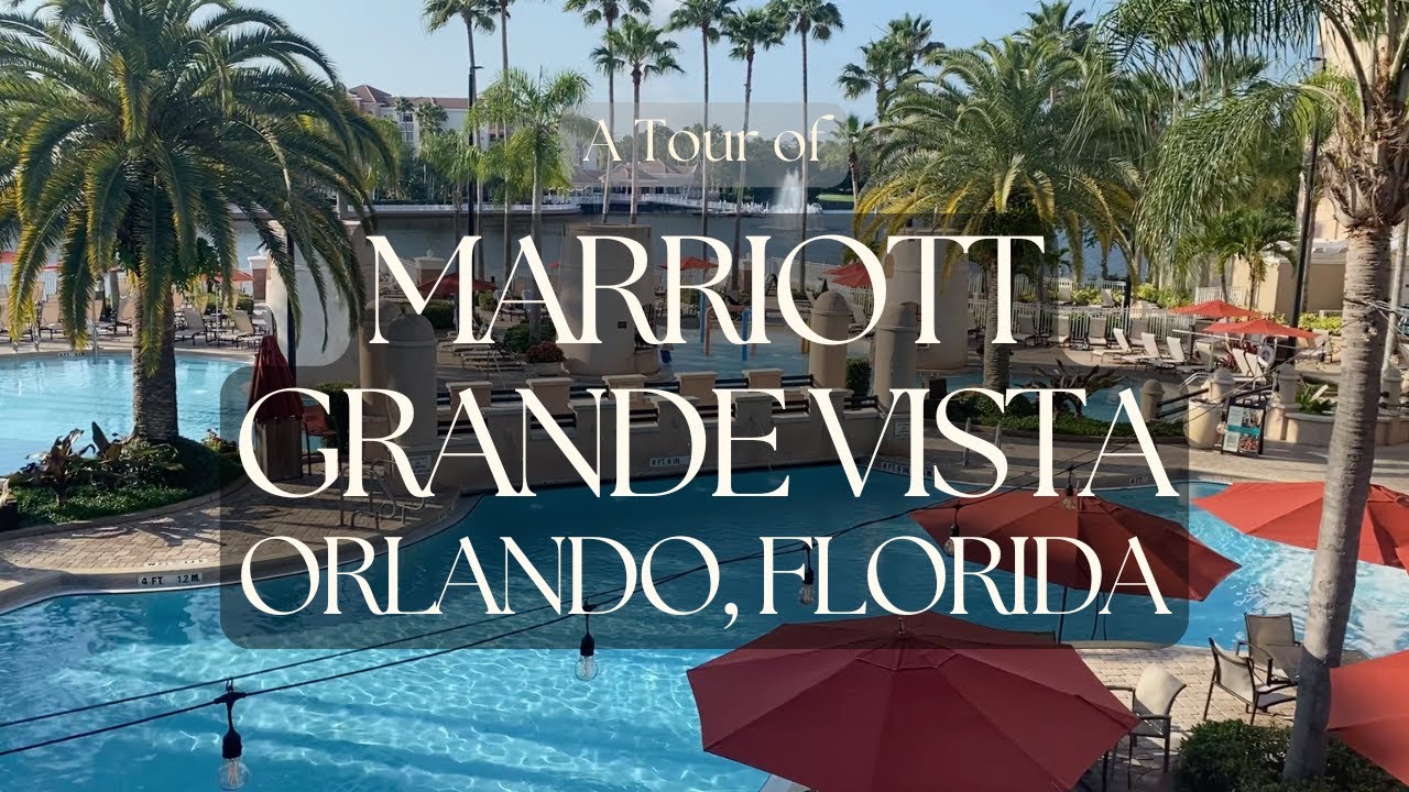 Marriott's Grande Vista Resort, Orlando Florida