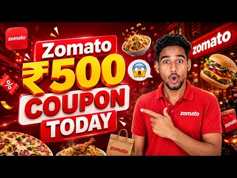 Zomato Coupon Code Today 2026 Flat 500 OFF Latest Zomato Offers Promo Codes