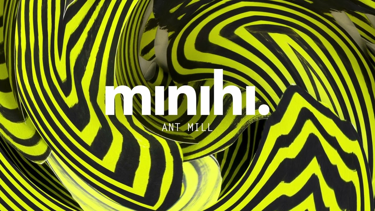 Minihi - Ant Mill (Visualiser)