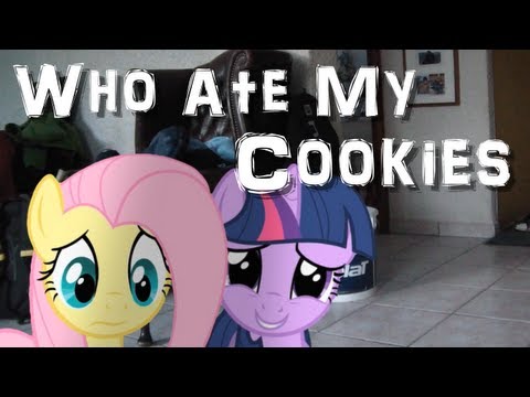 Who ate my cookies (MLP in real life)