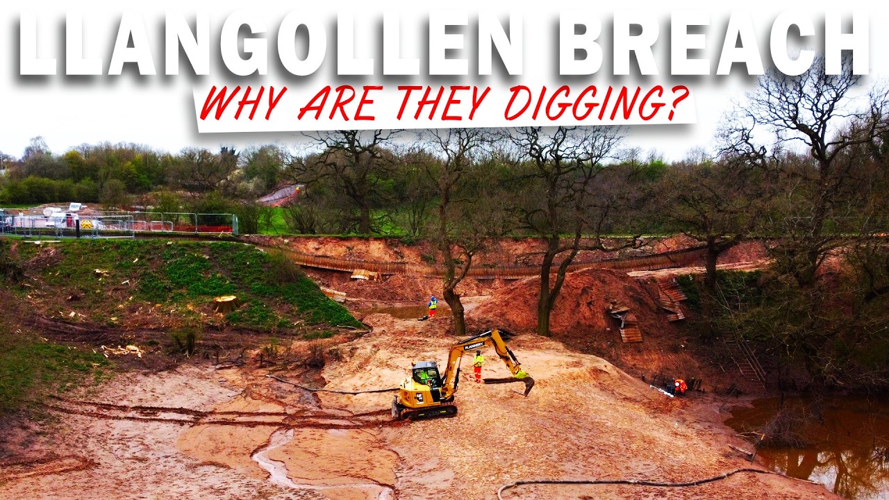 DIGGING IN THE LLANGOLLEN CANAL BREACH! HUGE UPDATE! COMPOUND FINISHED!