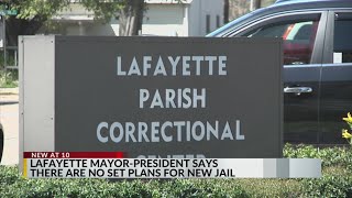 No set plans to fund or build new Lafayette jail