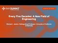 Keynote: Every Five Decades: A New Field of Engineering - Michael I. Jordan, Distinguished Professor