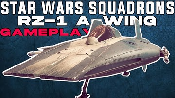 RZ-1 A-WING INTERCEPTOR GAMEPLAY (STAR WARS SQUADRONS)