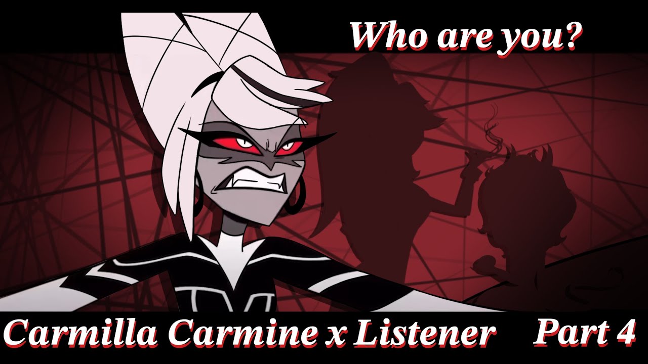 Who are you? || Carmilla Carmine x Listener (Part 4) || Hazbin Hotel || ASMRRP || SFW 18+