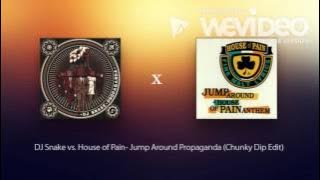 DJ Snake vs. House of Pain- Jump Around Propaganda Mashup