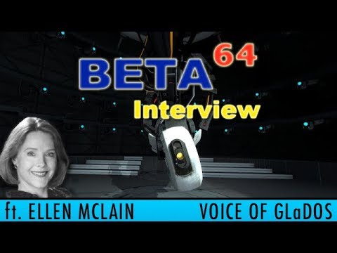 Beta64 Interview ft. Ellen McLain (voice of GLaDOS)
