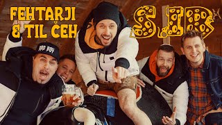 FEHTARJI & TIL ČEH - SIR (official video) Resimi
