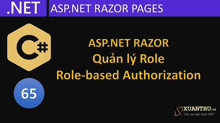 CS65- (ASP.NET Razor  16)  Quản lý các Role, phân quyền theo Role (Role-based)  trong ASP.NET